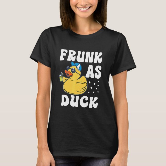 Camiseta Frunk As Duck   Rubber Duck Drinking Meme Humor 6 (Frente)