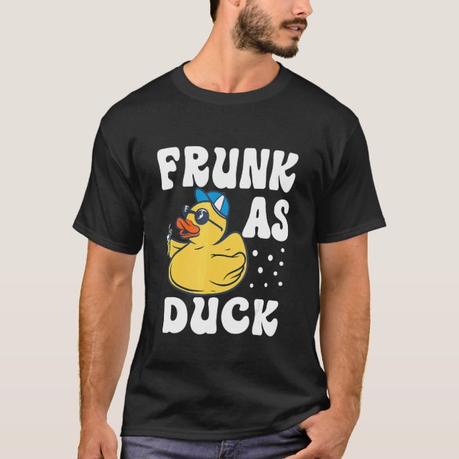 Camiseta Frunk As Duck   Rubber Duck Drinking Meme Humor 6 (Frente)