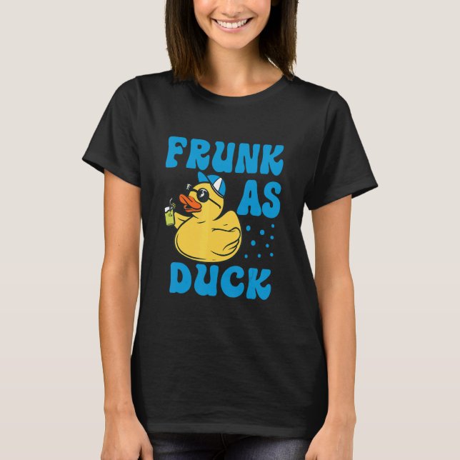 Camiseta Frunk As Duck   Rubber Duck Drinking Meme Humor 7 (Frente)
