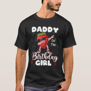 Camiseta Fruta Amada Pai Da Garota De Aniversário Strawber