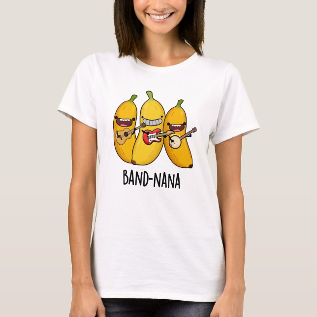 Camiseta Fruta Engraçado da banda Banana Pun (Frente)