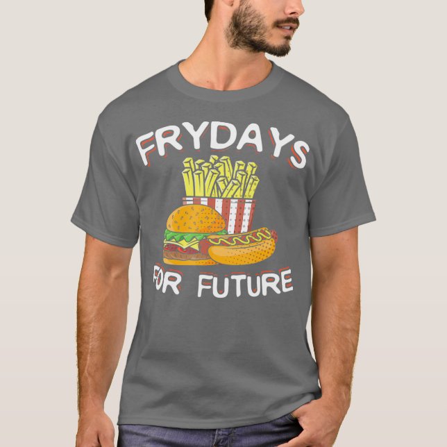 Camiseta Fryday Burger Hot Dog and Fries for Fast Comida (Frente)