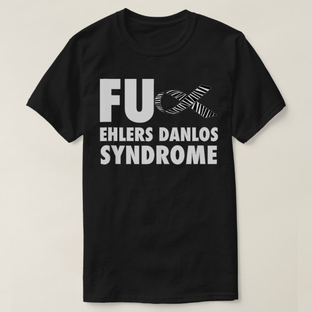 Camiseta FU Ehlers Danlos Síndrome de Zebra Stripe Frisos E (Frente do Design)