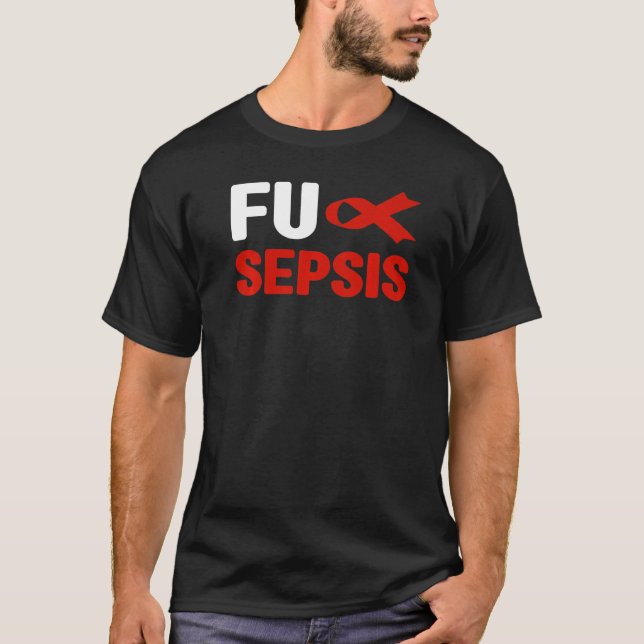 Camiseta Fu Sepsis Sensibilização Para A Sensibilização Par (Frente)