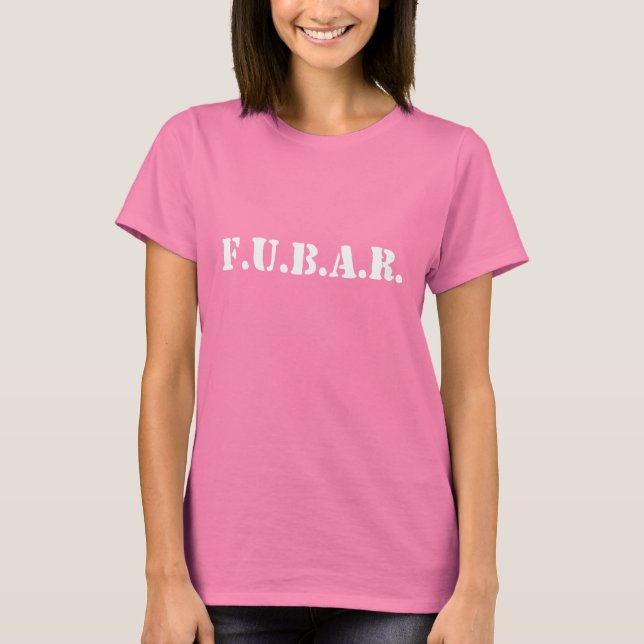 CAMISETA FUBAR. (Frente)