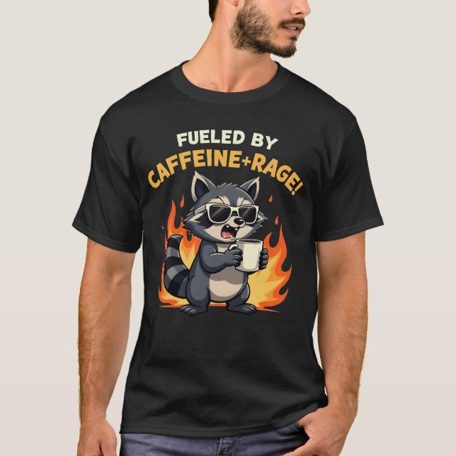 Camiseta Fueled by Caffeine and Rage Raccoon Coffee Lover  (Frente)