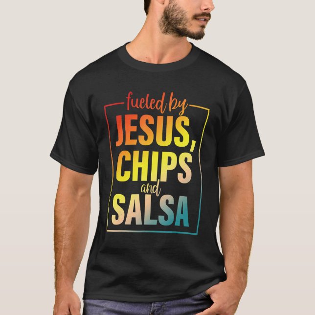 Camiseta Fueled By Jesus Chips & Salsa Mexican Food (Frente)