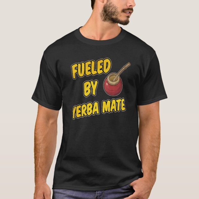 Camiseta Fueled by Yerba Mate (Frente)