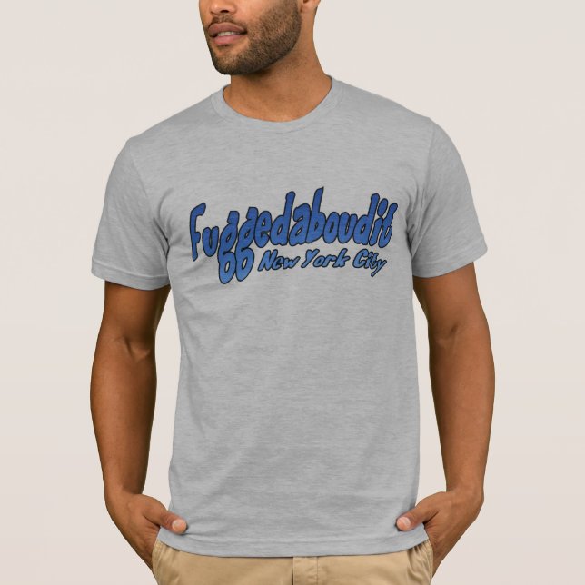 Camiseta Fuggedaboutit- Brooklyn, NYC (Frente)