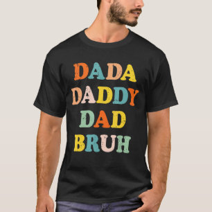 Camiseta Fui De Dada A Pai A Pai A Bruh Por Faisão