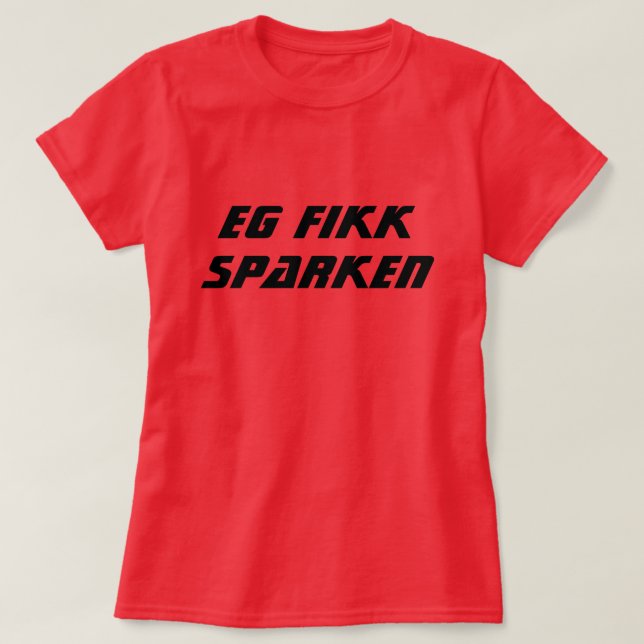Camiseta Fui demitido em vermelho norueguês (Frente do Design)