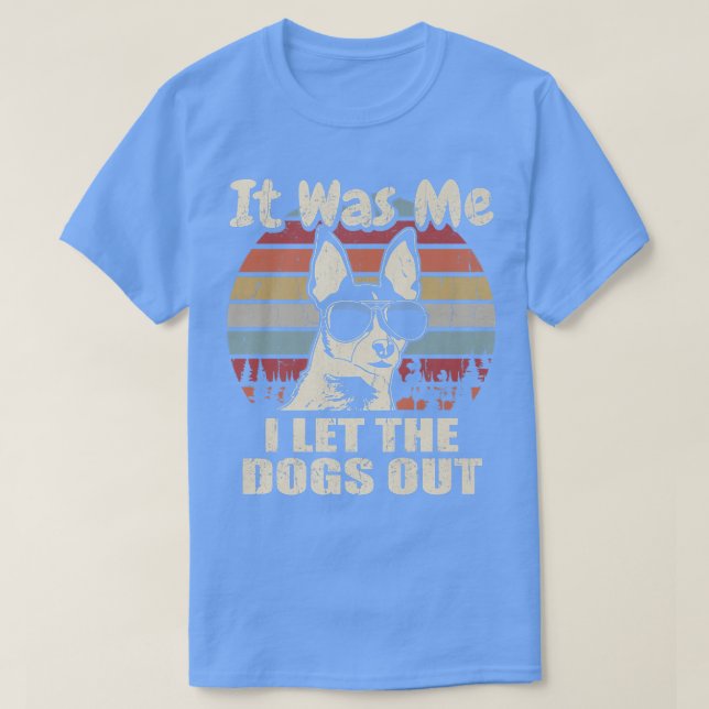 Camiseta Fui Eu Que Deixei Os Cachorros Saírem De Brinquedo (Frente do Design)