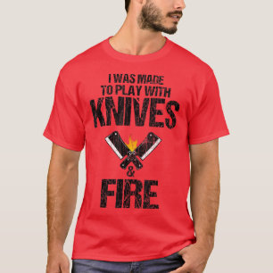Camiseta Fui Feito Para Brincar Com Facas Divertidas Cook C