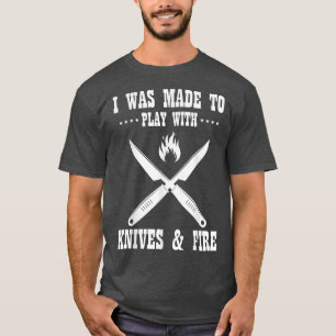 Camiseta Fui Feito Para Brincar Com Facas E Chefs Cook