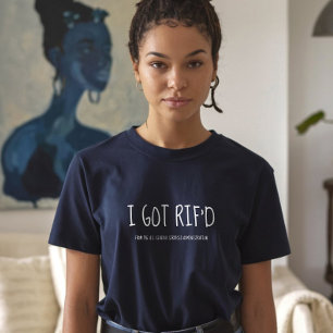 Camiseta Fui RIF'd, Ex-Funcionário Federal 