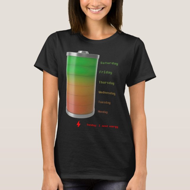Camiseta Full of Battery Charge your Fashion Daily Reminder (Frente)
