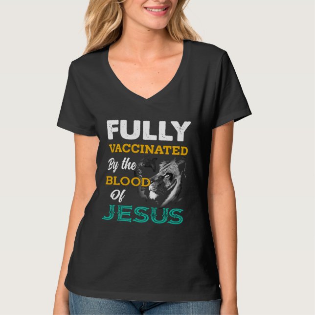 Camiseta Fully Vaccinated By The Blood Of Jesus cute Christ (Frente)