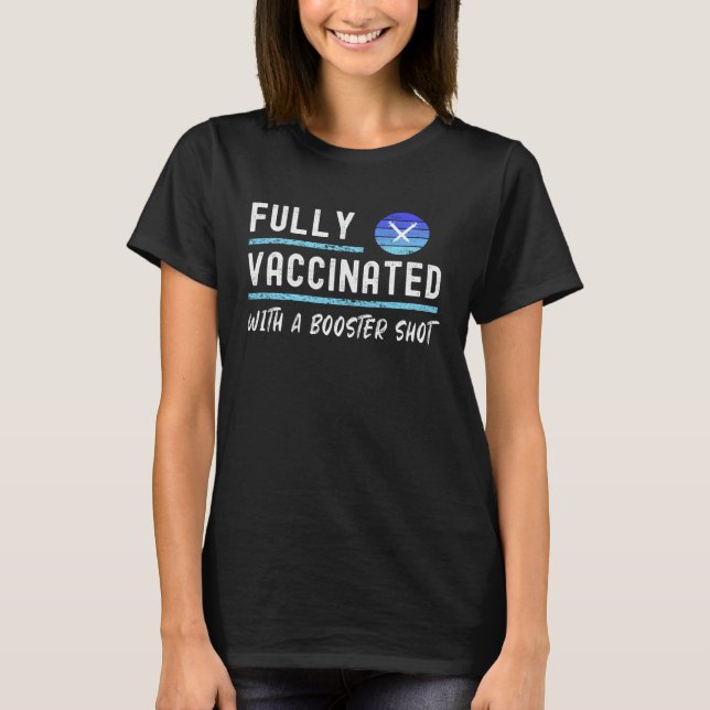 Camiseta Fully Vaccinated with a Booster Shot  Cool 2020202 (Frente)