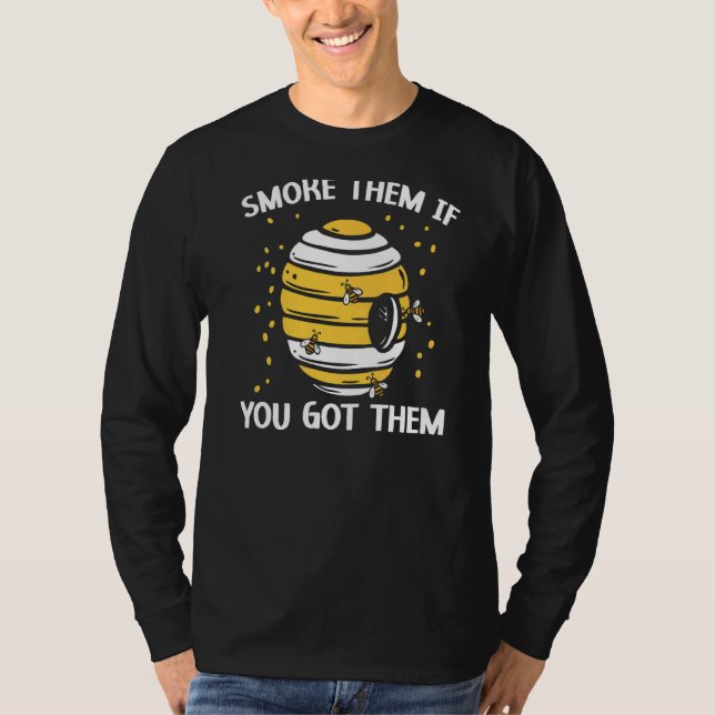 Camiseta Fuma-Os Se Tiver Abelhas Beekeeper Beekeepi (Frente)