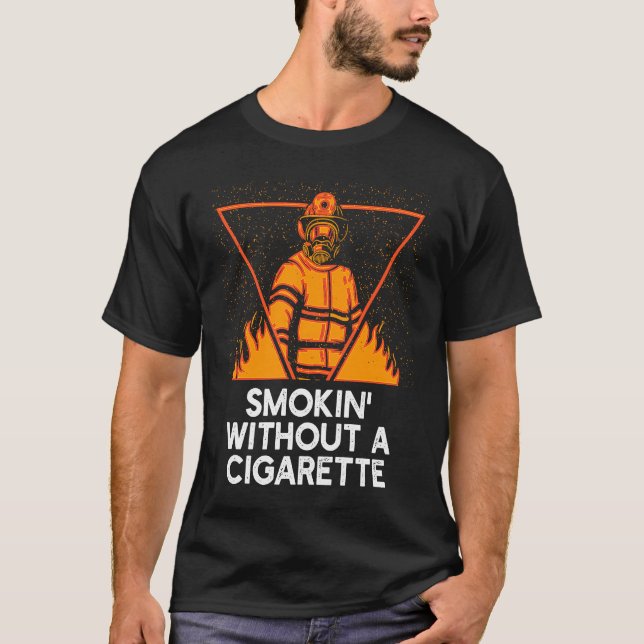 Camiseta Fumando Sem Cigarro Humor de Bombeiro Bombeiro (Frente)
