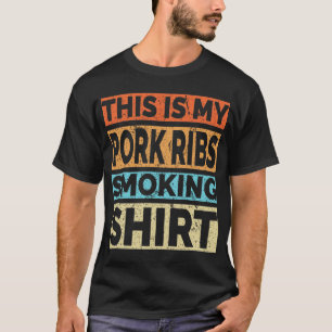 Camiseta Fumante De churrasco Este É O Meu Pork Ribs Fuman