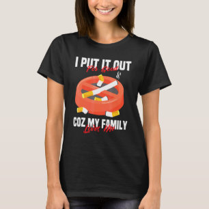 Camiseta Fumar Eu O Deixo Para Bens Porque Minha Família Ad