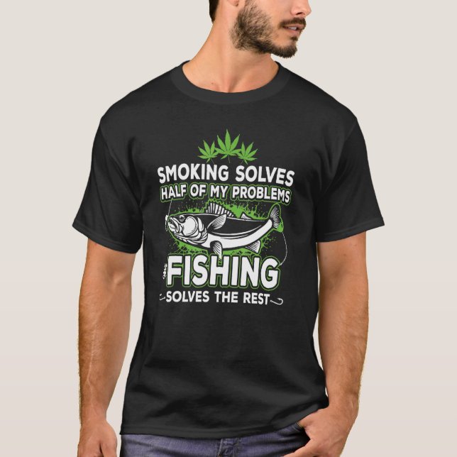 Camiseta Fumar Resolve A Maioria Dos Meus Problemas A Pesca (Frente)