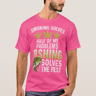 Camiseta Fumar Resolve Metade Dos Meus Problemas Pescar Res