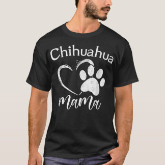 Camiseta Fun Chihuahua Mama Pet Lover Apparel Dog Chichi Mo