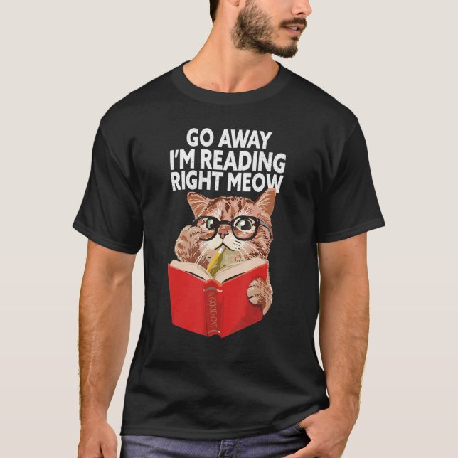 Camiseta Fun Go Away I'm Reading Nerdy Cat Glasses Love To  (Frente)