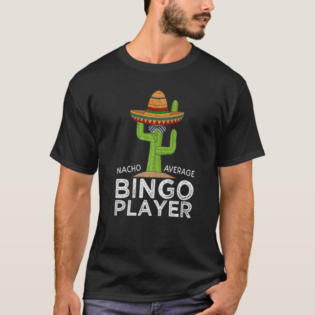 Camiseta Fun Hilarious Bingo Humor Saying Bingo Player (Frente)