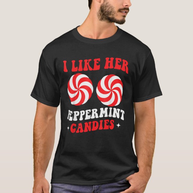 Camiseta Fun I Like Her Peppermint Candies Christmas Matchi (Frente)