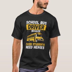 Camiseta Fun Schoolbus Driver Saying  School Bus Driver App