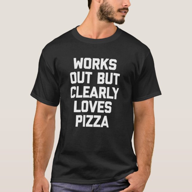 Camiseta Funciona, Mas Ama Claramente O Giro De Trabalho De (Frente)