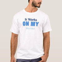 Funciona Na Minha Máquina Piada Programador Coder