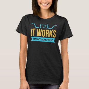 Camiseta Funciona Na Programação Da Minha Máquina