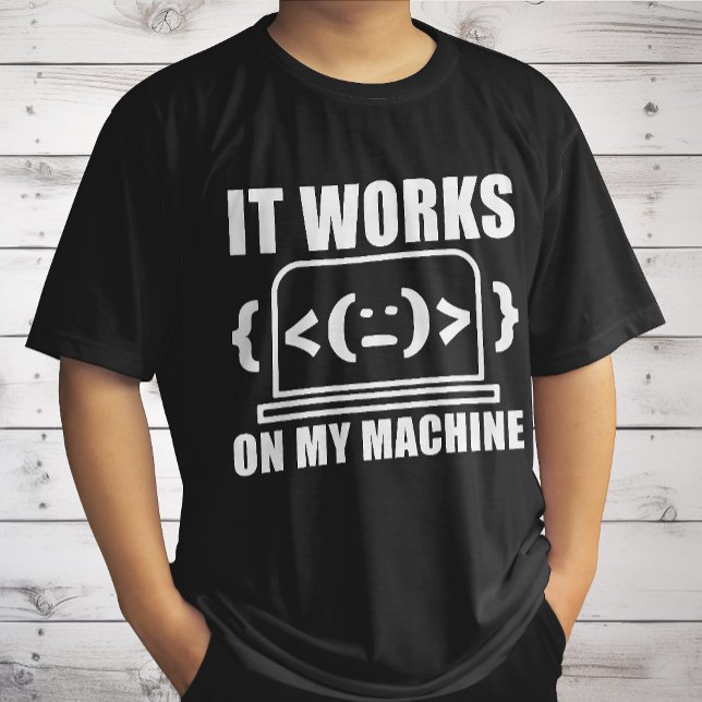 Camiseta Funciona no meu computador Engraçado Coder e Progr (Criador carregado)