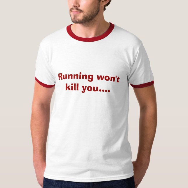 Camiseta Funcionar não o matará…. (Frente)