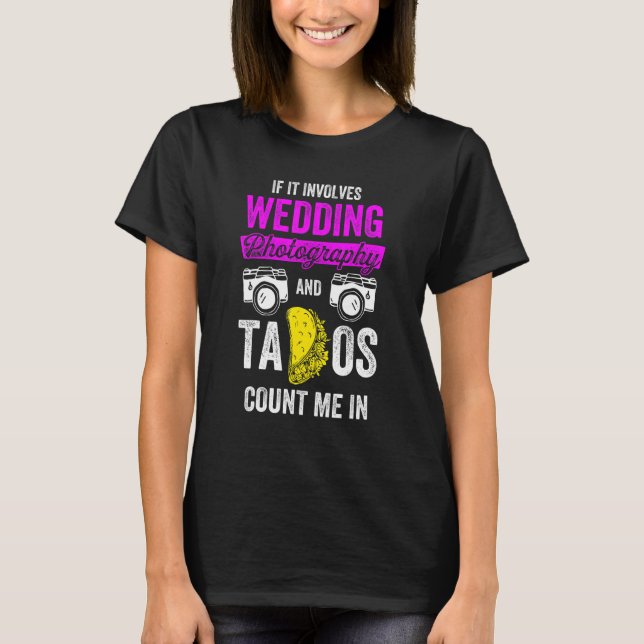 Camiseta Funcionarios Fotográfico de Casamento Tacos Foto (Frente)