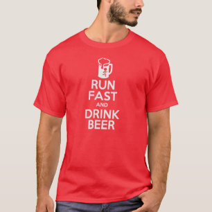 Camiseta Funcione rapidamente e beba o T da cerveja
