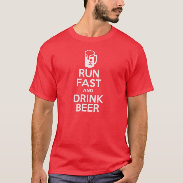 Camiseta Funcione rapidamente e beba o T da cerveja (Frente)