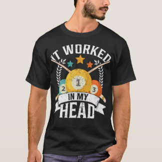 Camiseta Funcionou Na Minha Cabeça - Jogador de Bilhar Espo