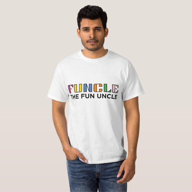 Camiseta Funcle O Diversão Tio Cotton T Shirt (Frente Completa)