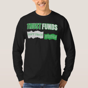 Camiseta Fundos Fidedignos Não Ensinem Hustle™ Criado a Par