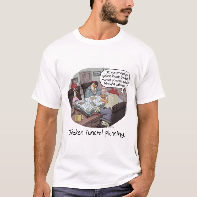 Camiseta Funeral Engraçado Planejamento Funerário com galin (Frente)