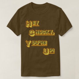 Camiseta FUNHOUS3 - Hey Chucky, você está acima!