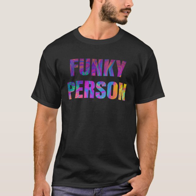 Camiseta Funky Person  Tie Dye   Hippy Colours  Men s Women (Frente)