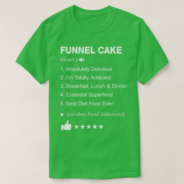 Camiseta Funnel Cake Definition Meaning  Funny  (Frente do Design)
