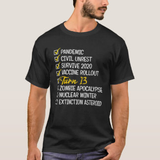 Camiseta Funny 13Th Birthday Gift 13 Years Old Quarantine 2
