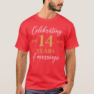 Camiseta Funny 14 Years of marriage 2008 14th Wedding Anniv